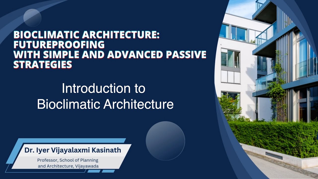 Introduction to Bioclimatic Architecture
