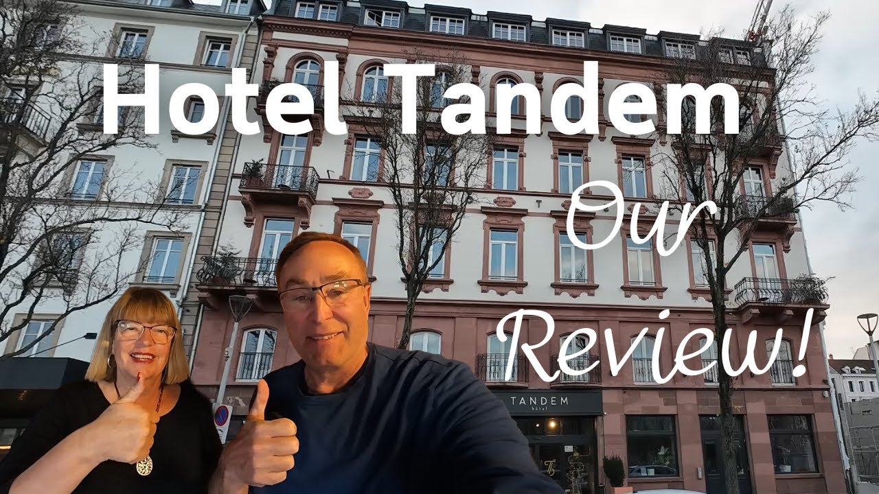 The BEST Hotel in Strasbourg France? HOTEL TANDEM! Our Review!