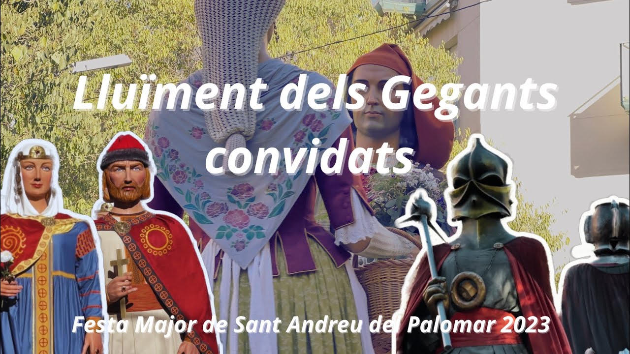 Lluïment dels Gegants convidats (Festa Major de Sant Andreu del Palomar 2023)