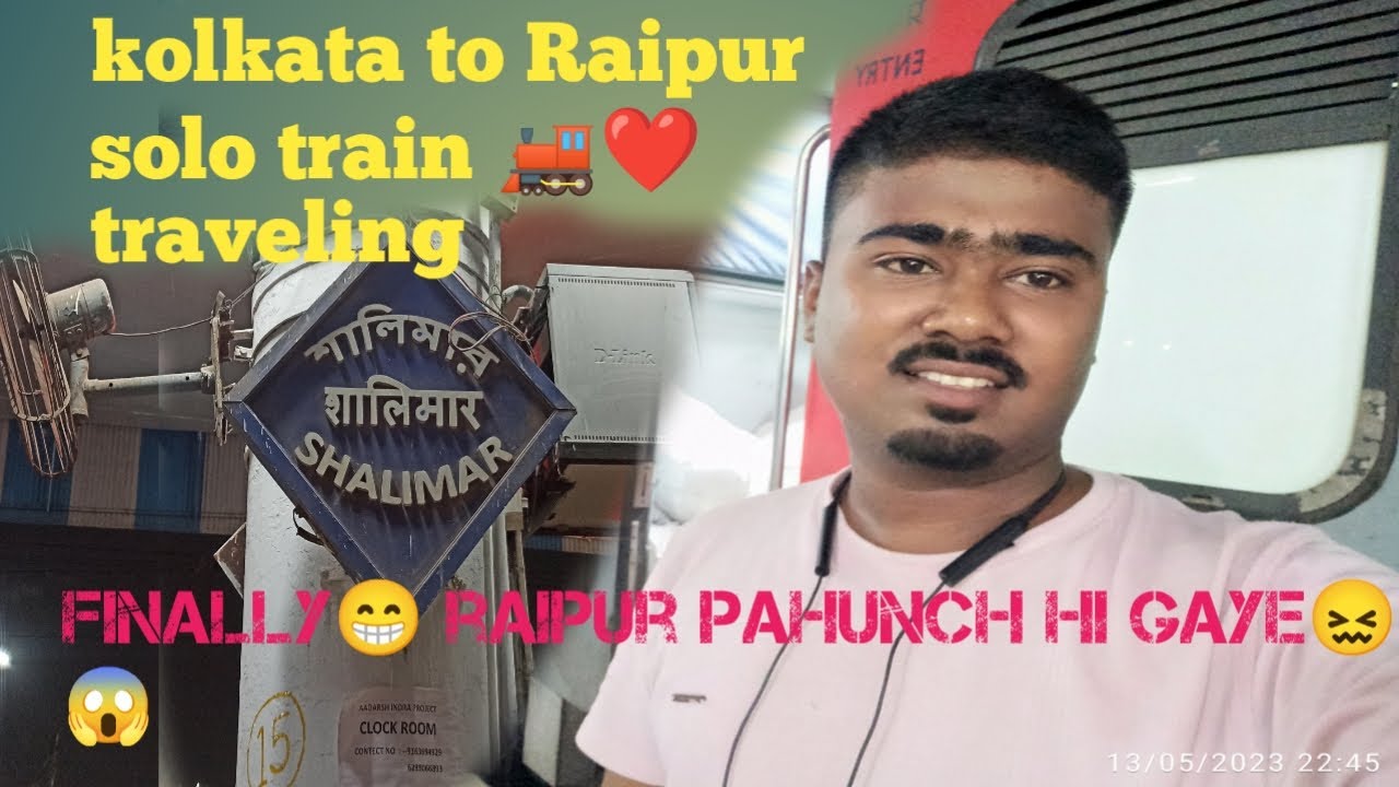 finally train change karke raipur pahunch hi gaye 😱😁  |  kolkata to Raipur solo train traveling 🚂❤️