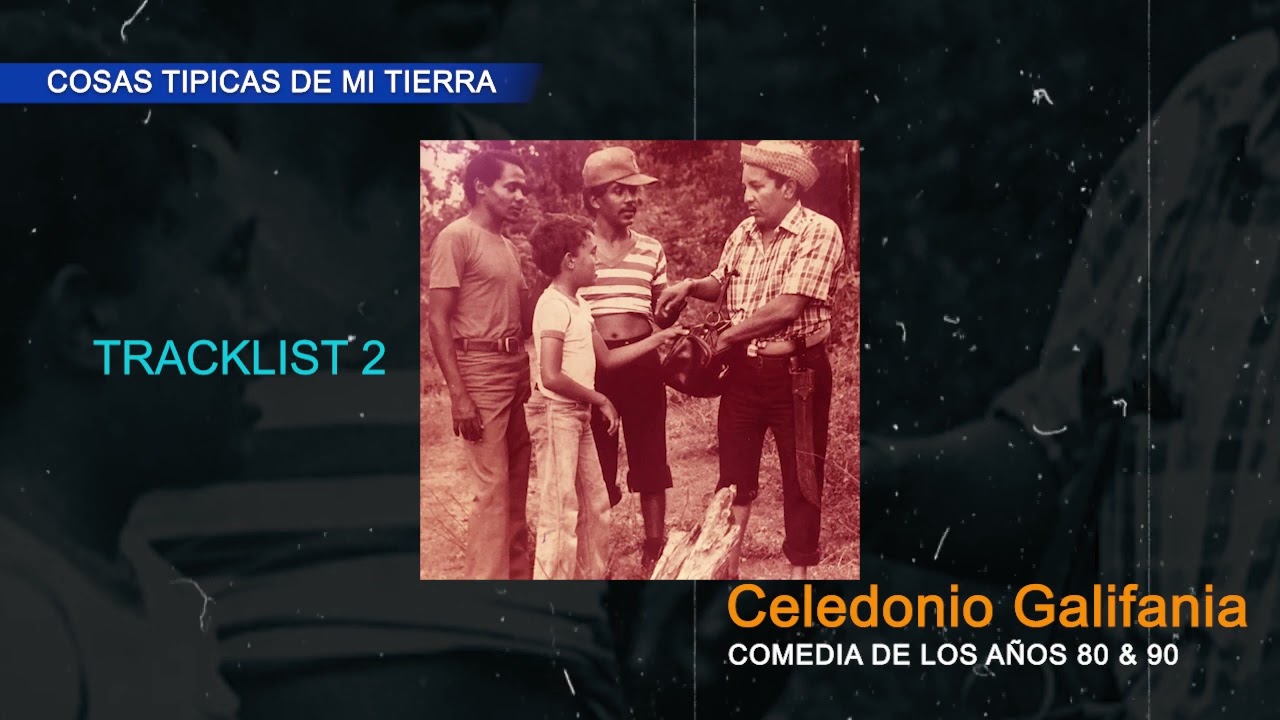 TRACKLIST 2 - CELEDONIO GALIFANIA (COMEDIA DE LOS AÑOS 80 & 90)