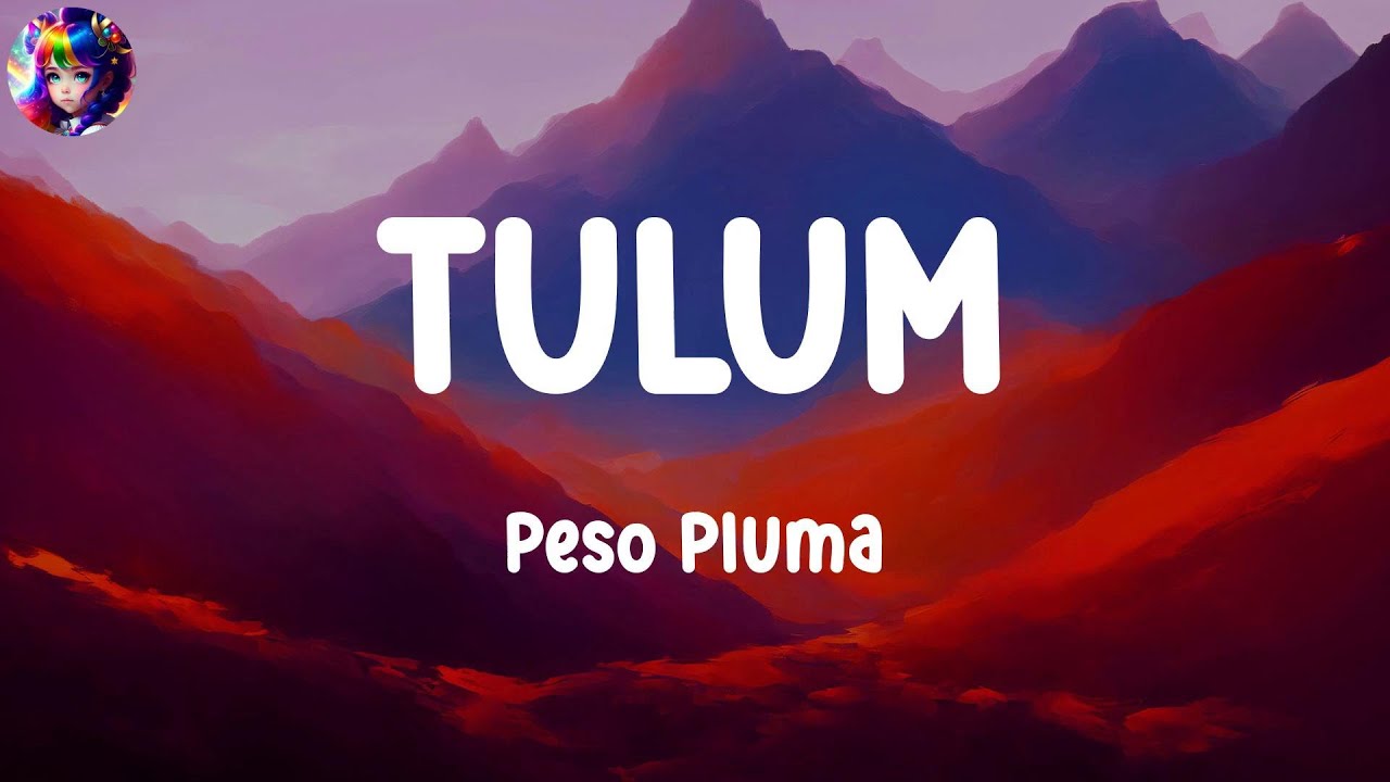 TULUM - Peso Pluma (Letras/ Lyrics) - Ella Latina #letra, #GrupoFrontera, #BadBunny