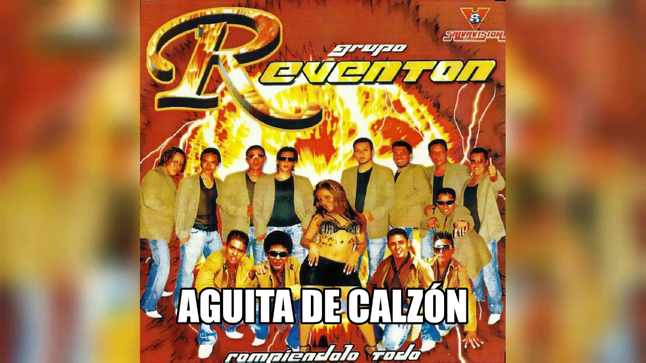 AGUITA DE CALZÓN  - GRUPO REVENTON