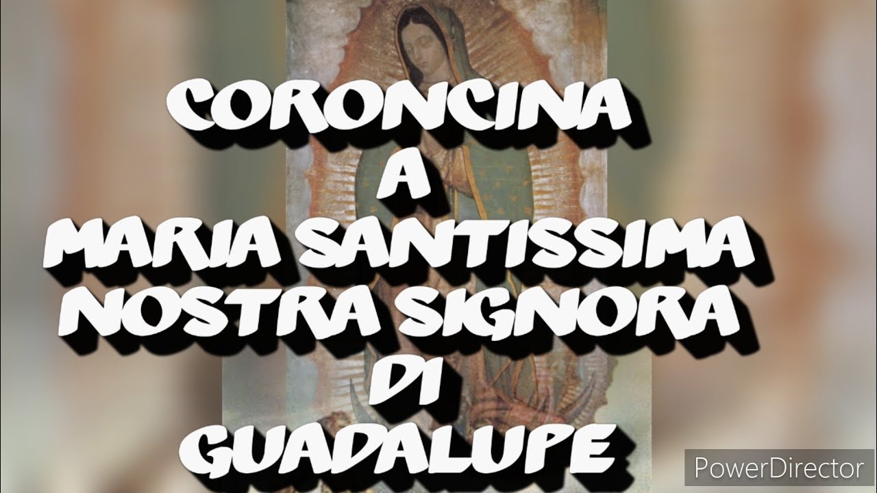 CORONCINA A MARIA SANTISSIMA NOSTRA SIGNORA DI GUADALUPE