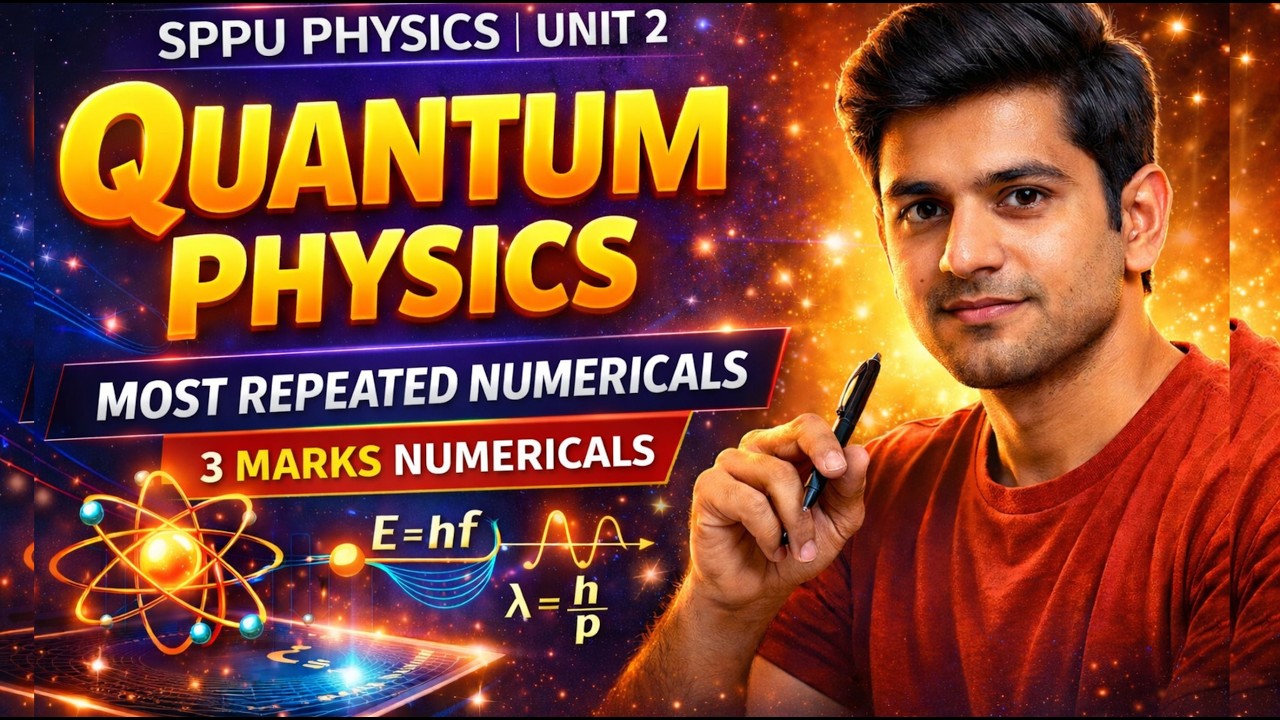 SPPU Physics Unit 2 Quantum Physics | Most Repeated Numericals | 3 Marks Guaranteed