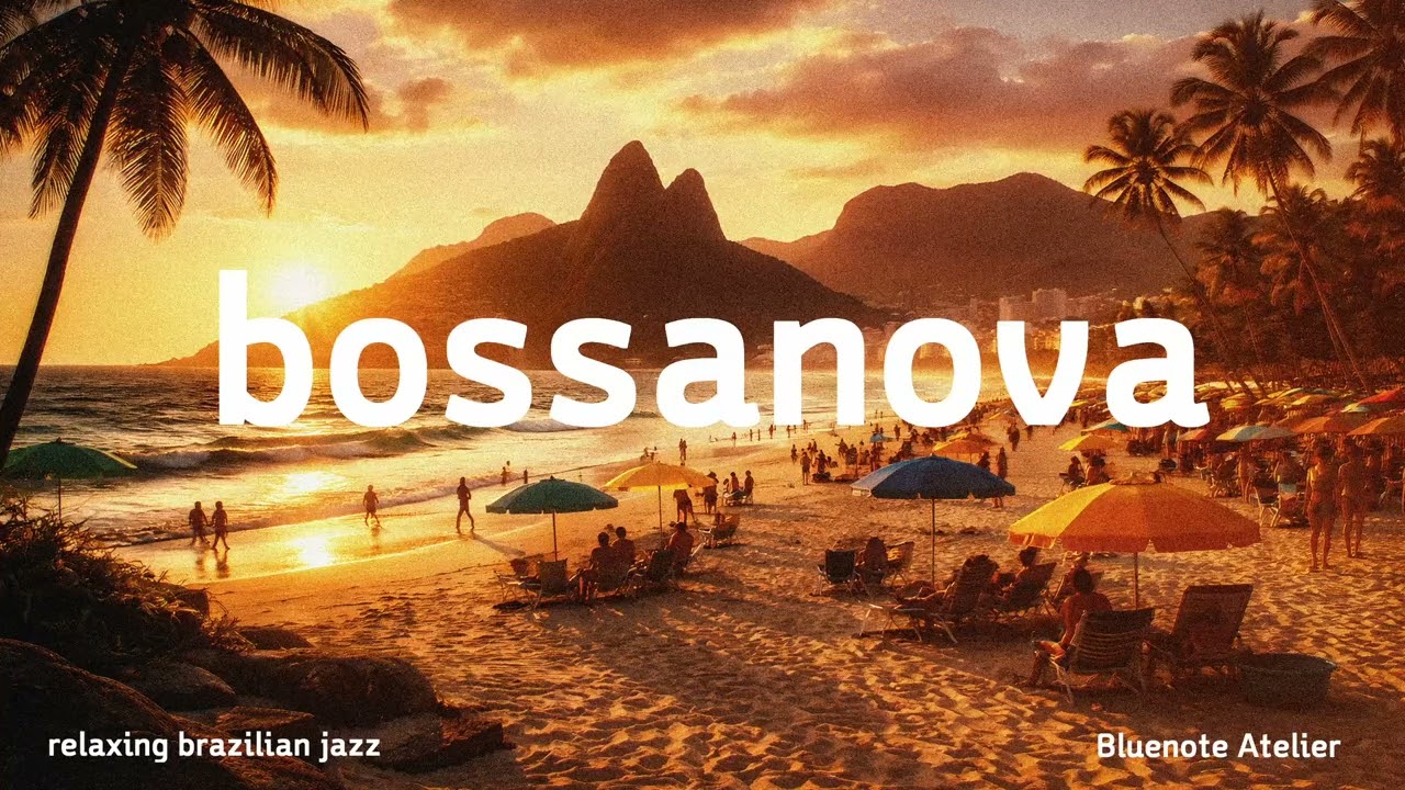 🍹 [Playlist] bossanova in march