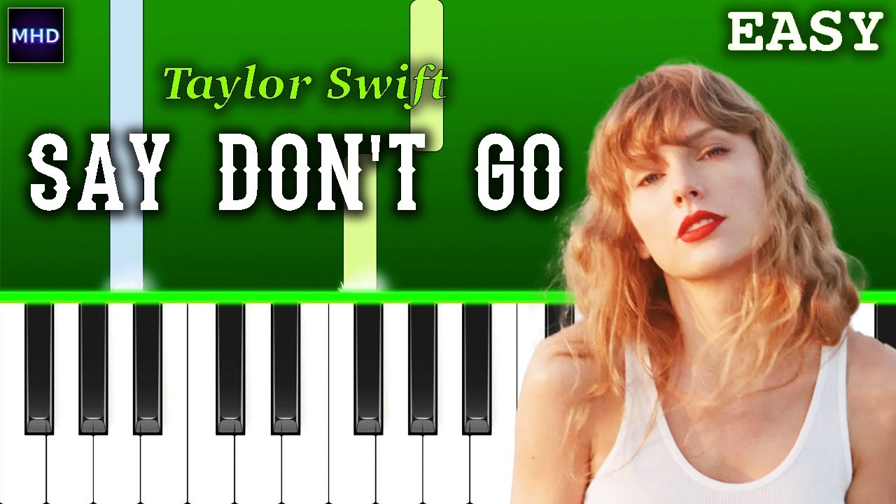 Taylor Swift - Say Don't Go (Taylor's Version) - Piano Tutorial [EASY]