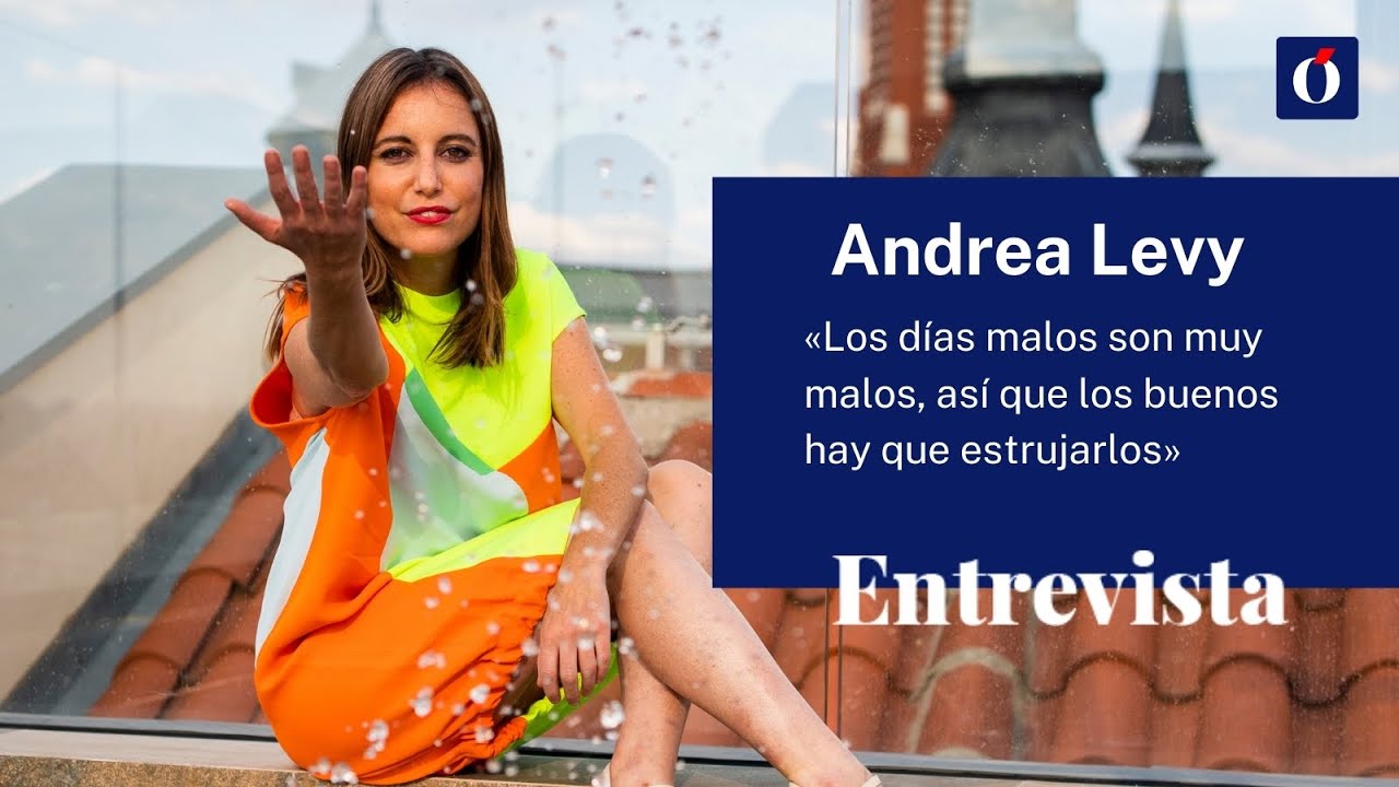 Entrevista | Andrea Levy: “Los días malos son muy malos, así que los buenos hay que estrujarlos”