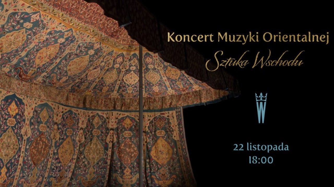 Koncert Muzyki Orientalnej. Sztuka Wschodu