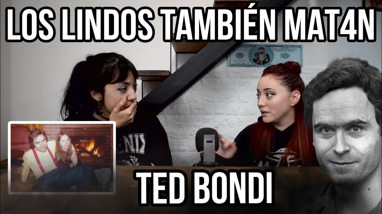 #PUNTOPARANORM4L | LOS LINDOS TAMBIEN MAT4N | TED BUNDY ( si leyeron bondi fue un efecto Mandela)