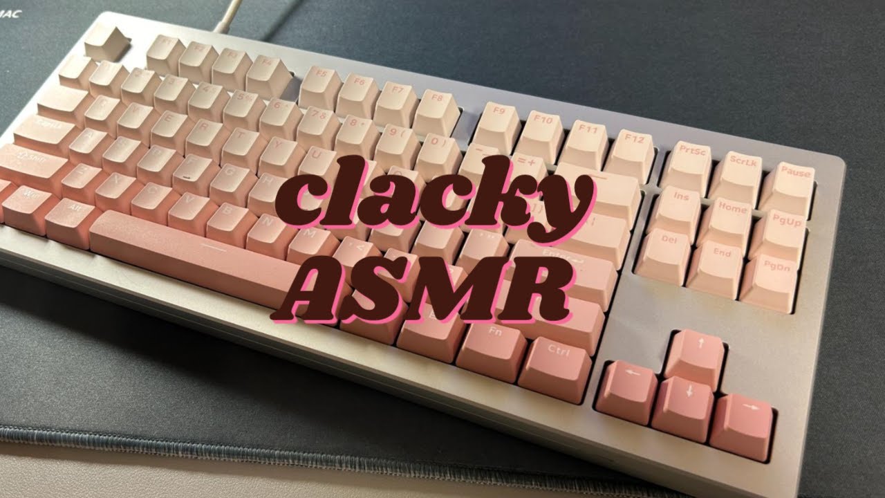 Clacky Sound Keyboard ASMR