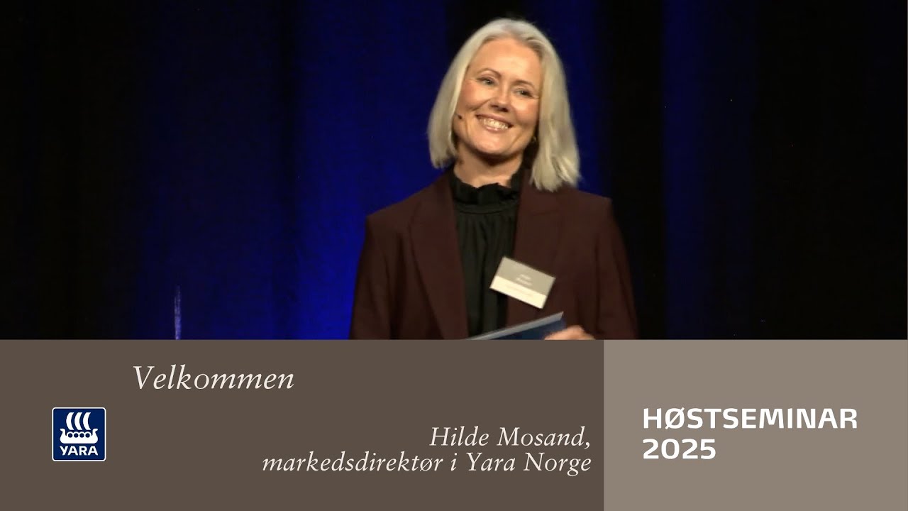 Velkommen, Yara Høstseminar 2025