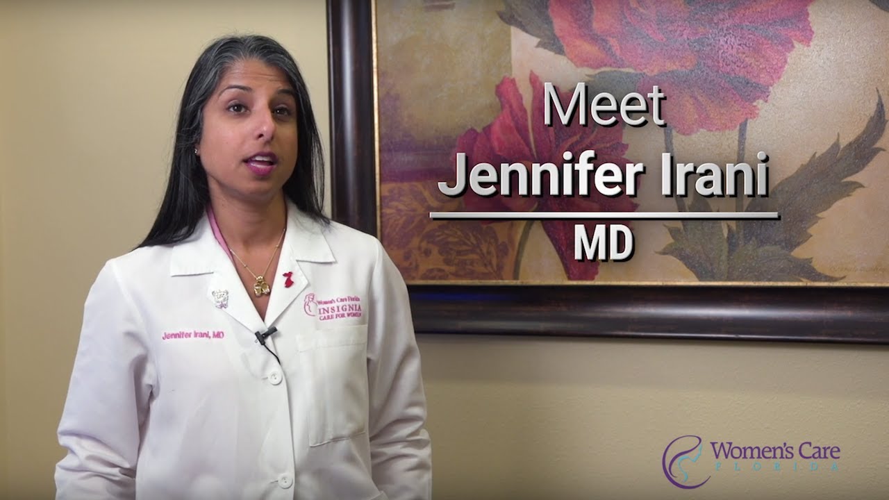 Meet Dr. Jennifer Irani - Women's Care Florida
