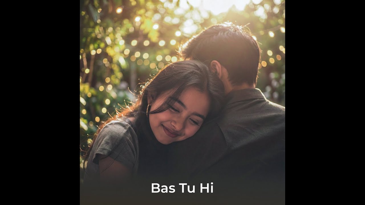 Bas Tu Hi