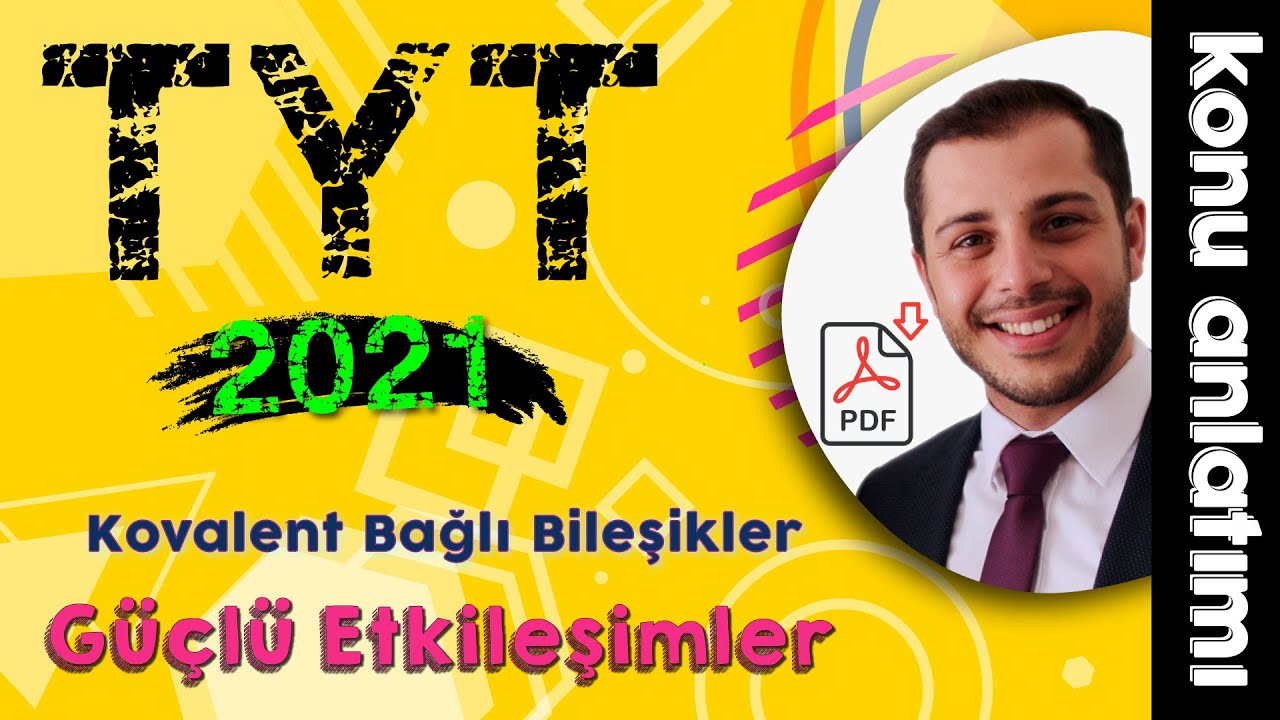 24) Güçlü Etkileşimler - Kovalent Bağlı Bileşikler - Ünite 3 (9.Sınıf -TYT Kimya) 2022