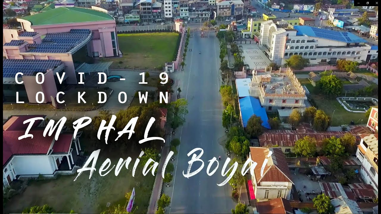 Lockdown Aerial View of Imphal
