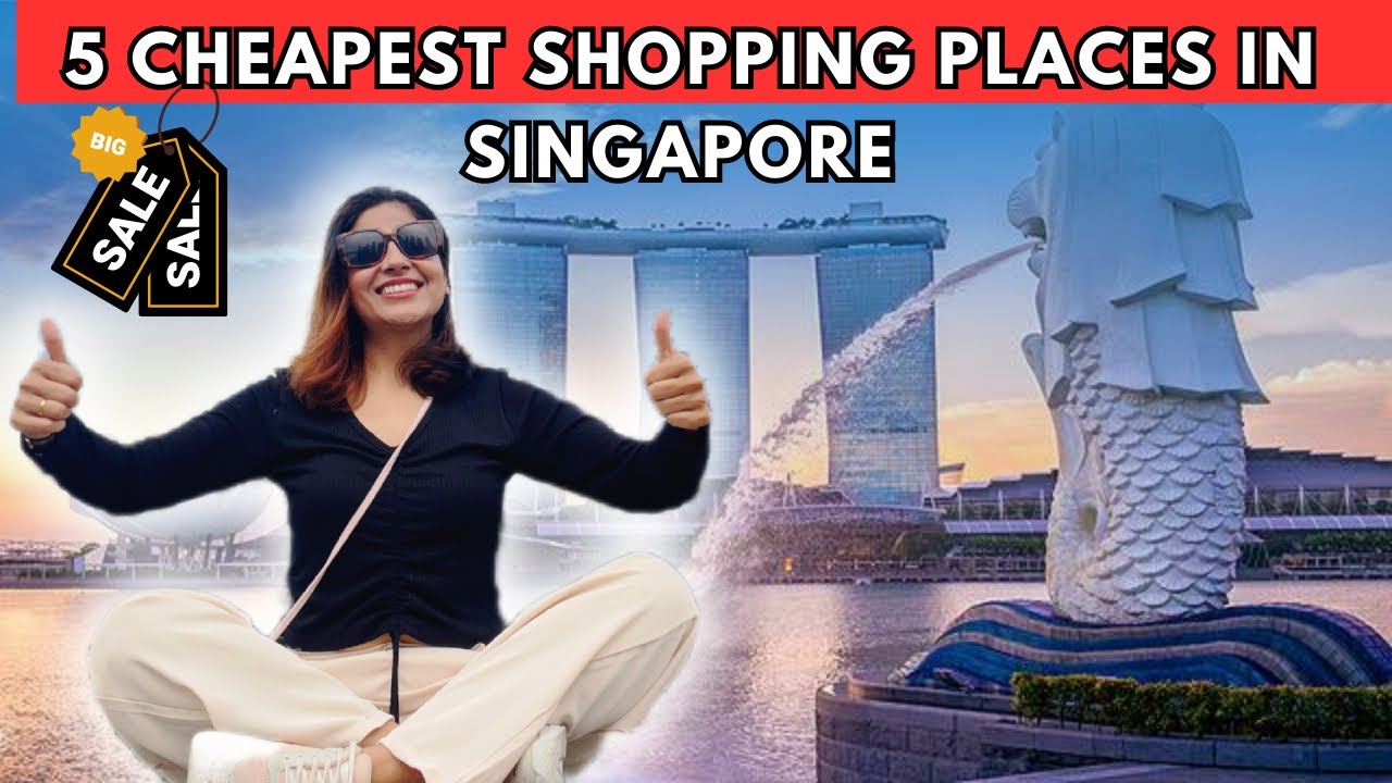 Cheapest Shopping markest in Singapore | Singapore outlet stores for great deals