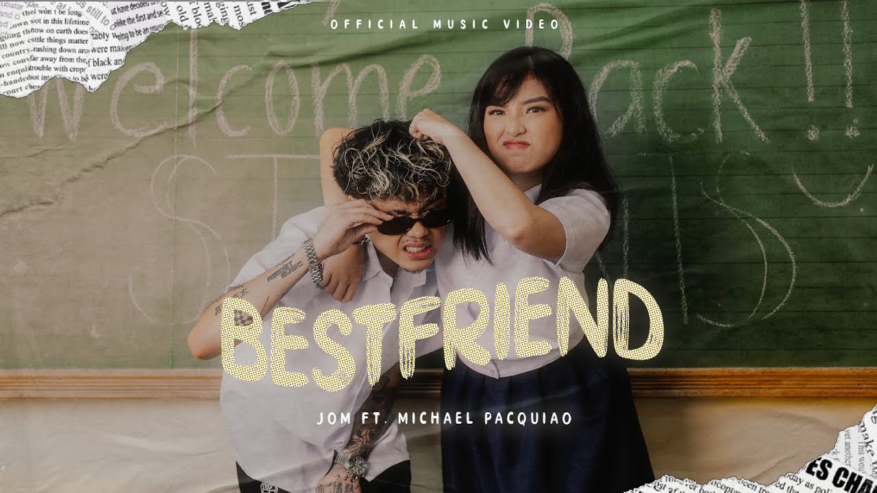 Jom - Bestfriend (ft. Michael Pacquiao) [Official Music Video]