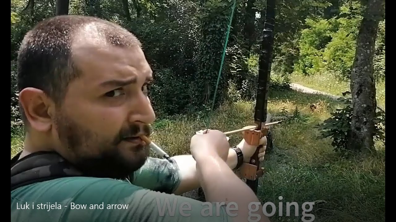 Luk i strijela - Bow and arrow