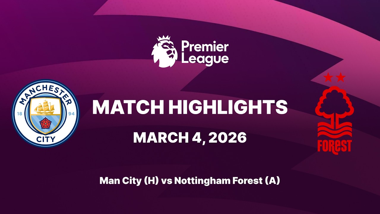 Man City vs Nottingham Forest | Premier League Highlights | Matchday 29 | 2025/26 Season