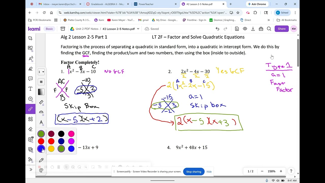 Alg 2 Lesson 2.5 Part 1 Factoring quadratics Notes