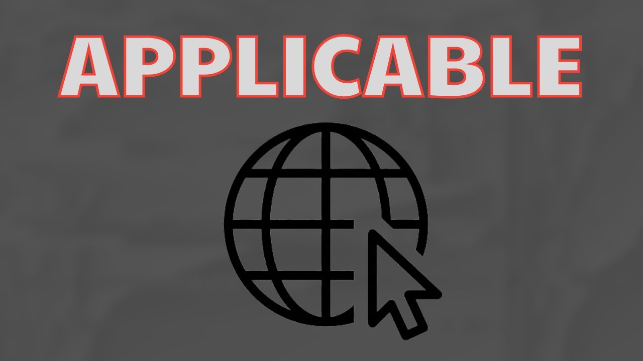 What Does APPLICABLE Means || Meanings And Definitions With Example in ENGLISH .