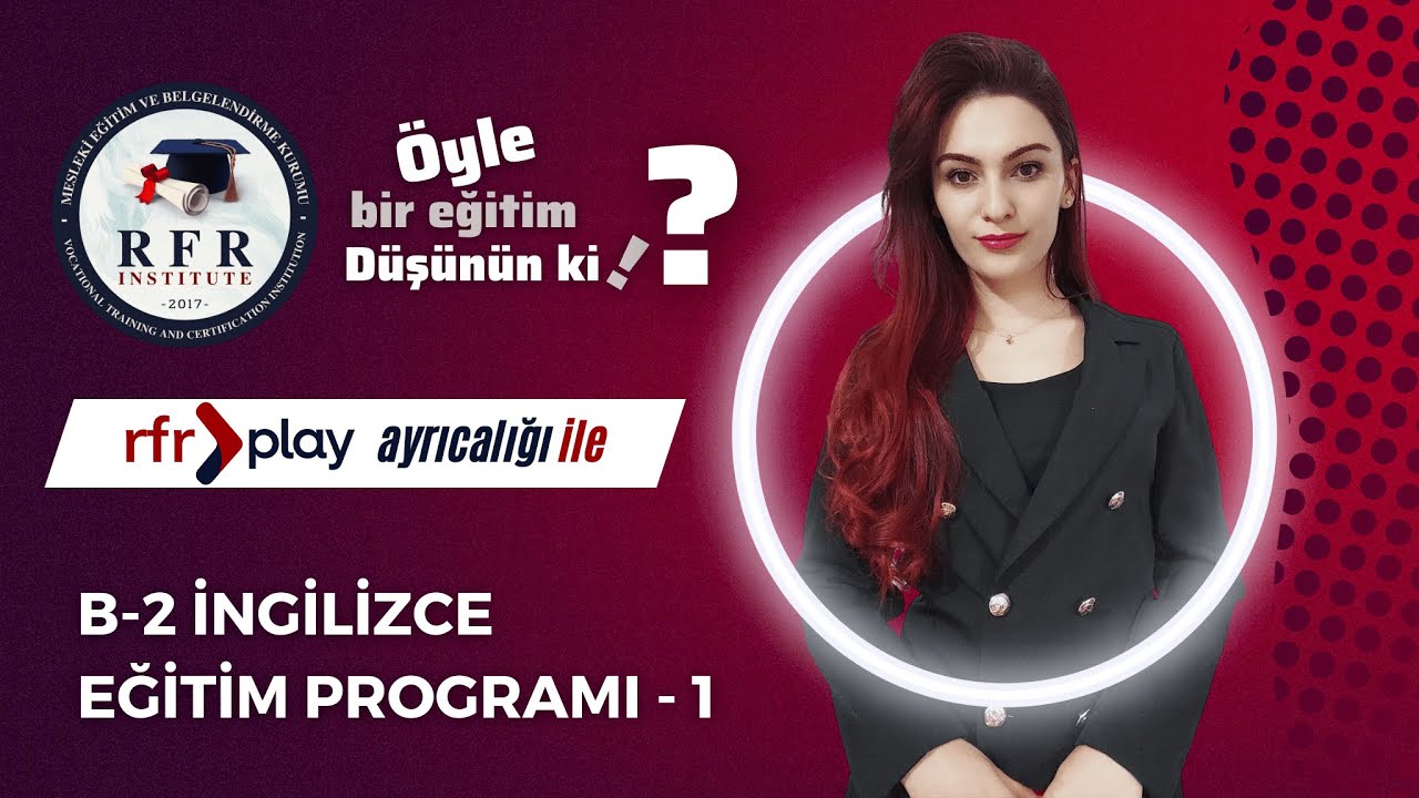 İngilizce B-2 Eğitim Programı - 1