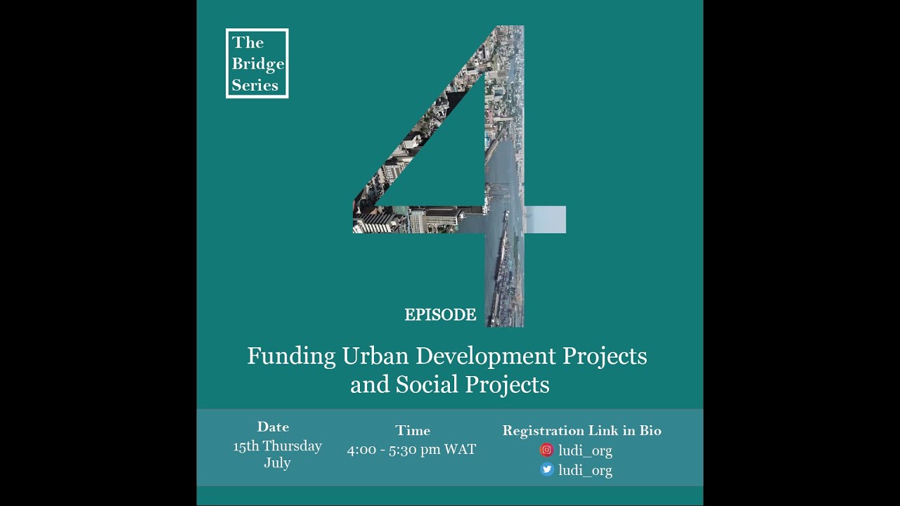 Bridge Series Ep 4: Funding Urban Development Projects and Social Projects