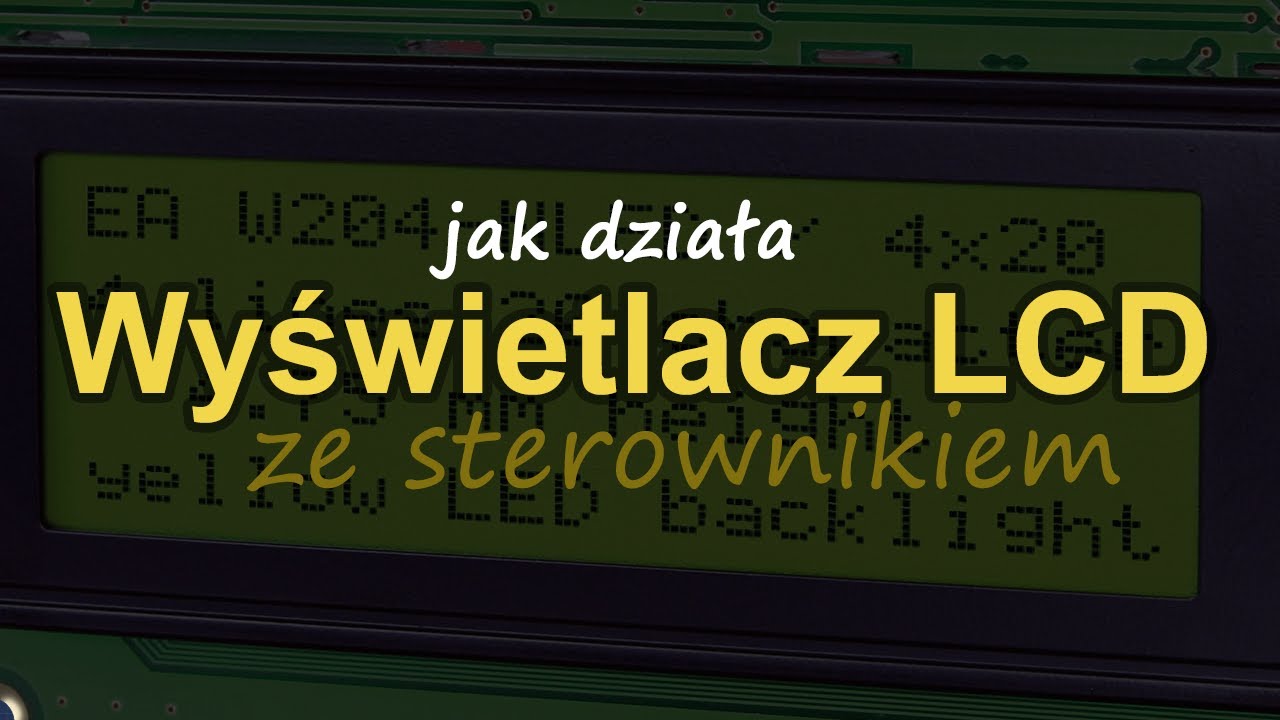Wyświetlacze LCD ze sterownikiem [RS Elektronika] #210