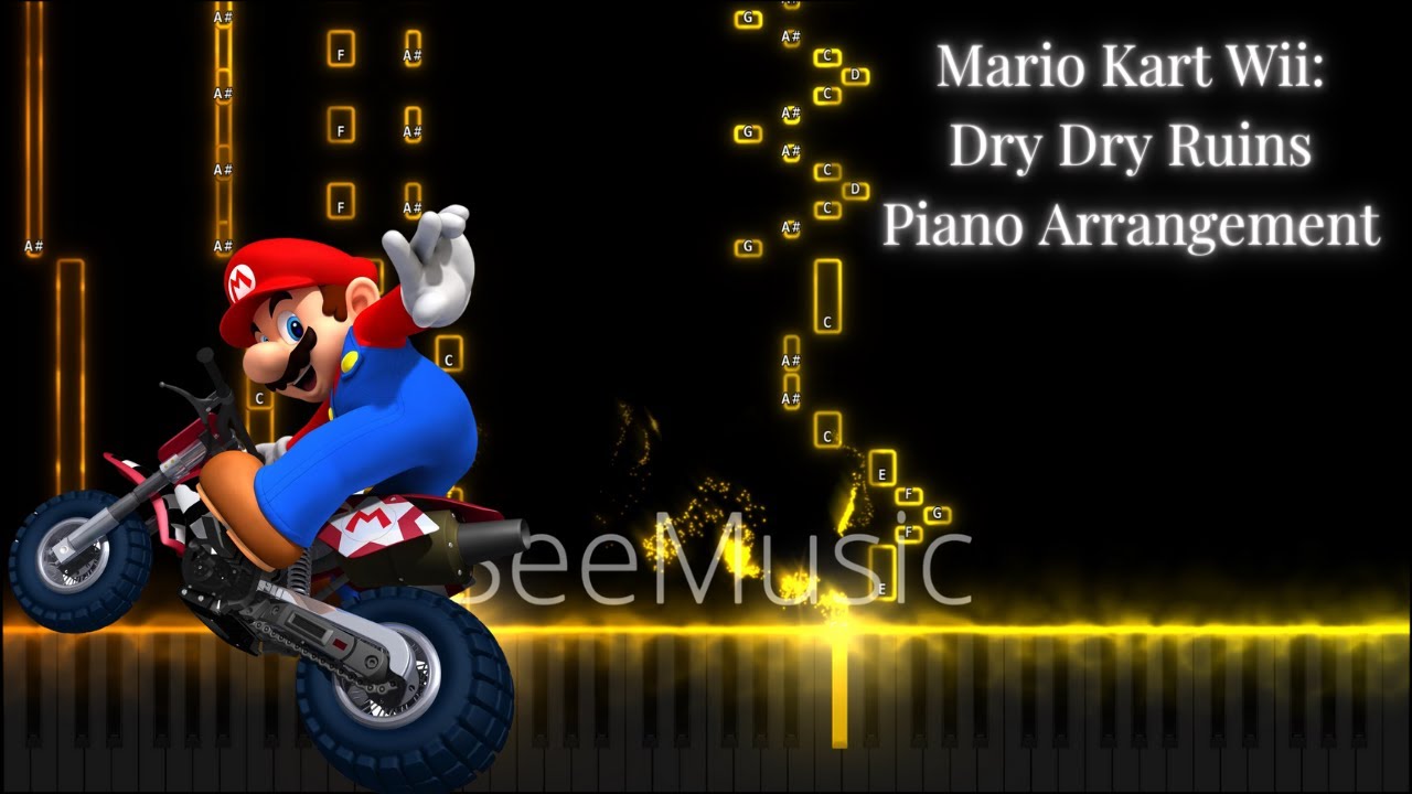Mario Kart Wii: Dry Dry Ruins Piano Arrangement