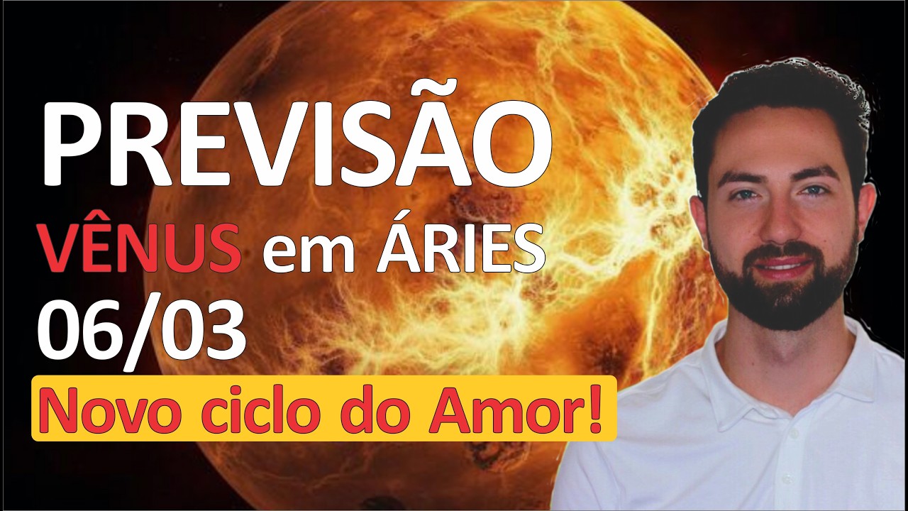 ⚠️ Previsão Vênus em Áries em 06/03: Se valorizar e AMAR mais! | Astrologia, Espiritualidade