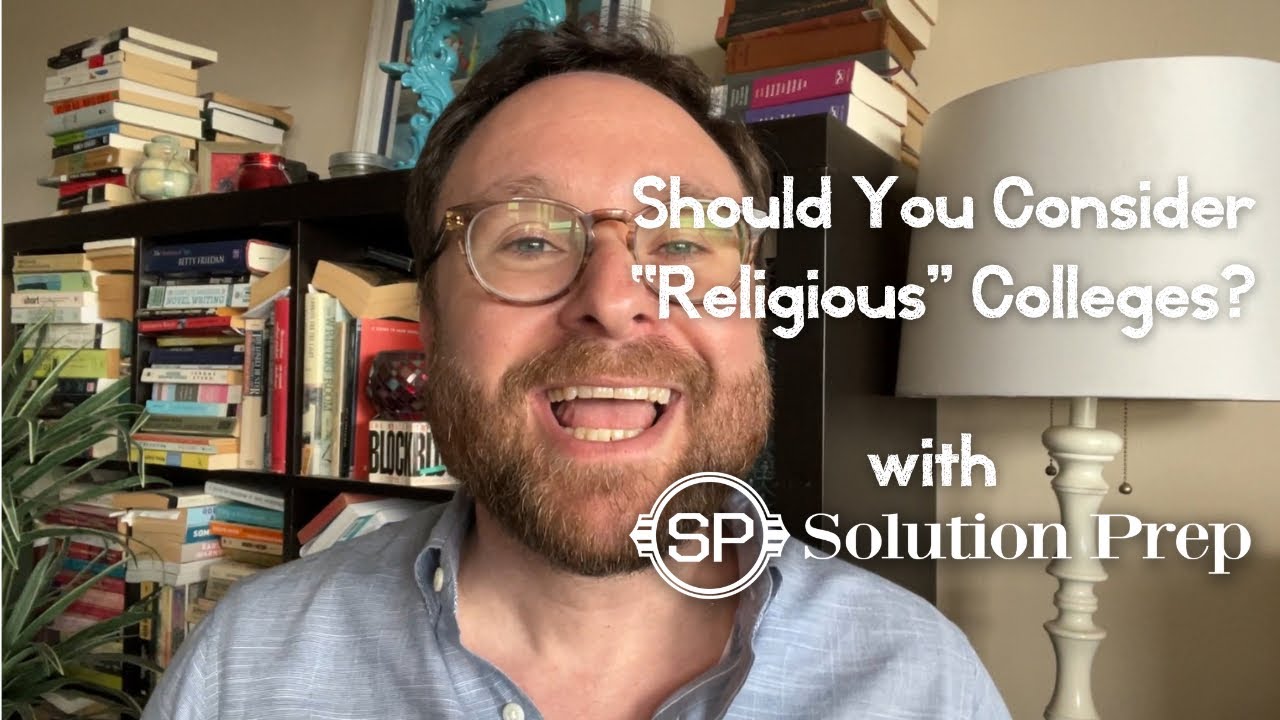Should You Consider &ldquo;Religious&rdquo; Colleges?