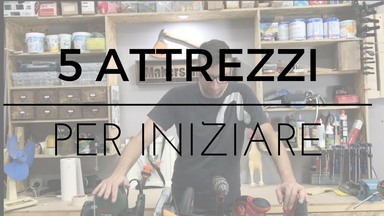 5 attrezzi per iniziare la lavorazione del legno