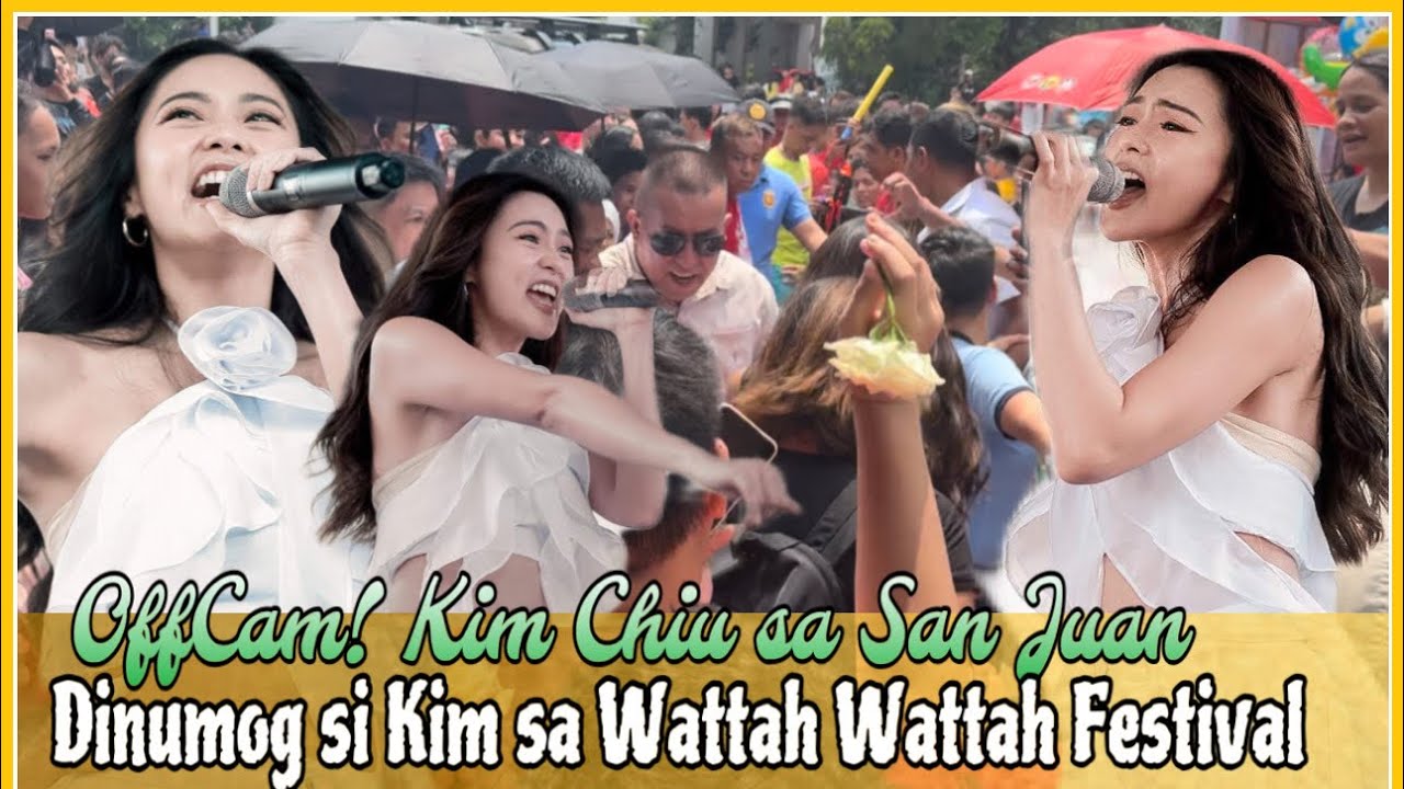 Offcam!KIM CHIU DINUMOG SA WATTAH WATTAH FESTIVAL SA SAN JUAN CITY