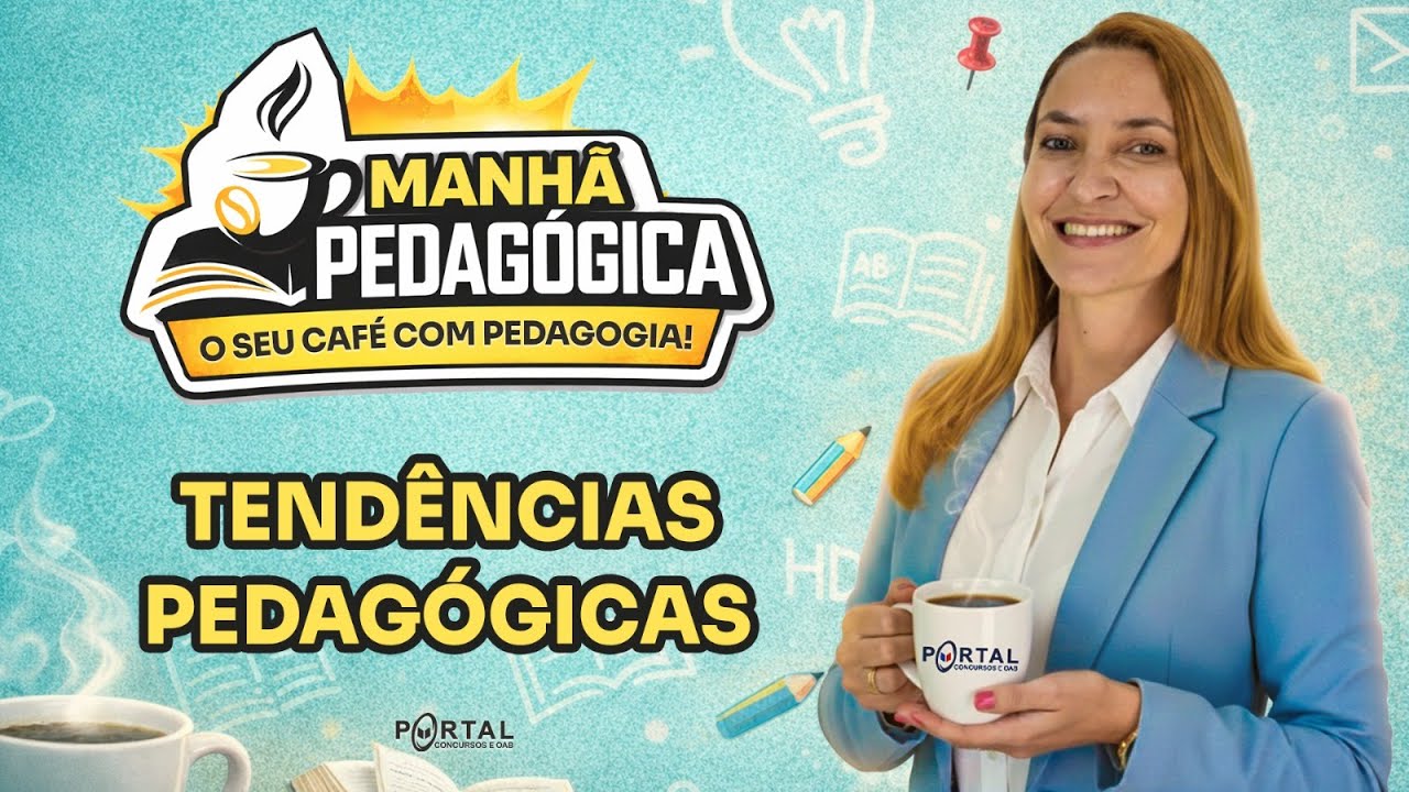 MANHÃ PEDAGÓGICA: Tendências Pedagógicas | Com a Profª. Svetlana Ribeiro