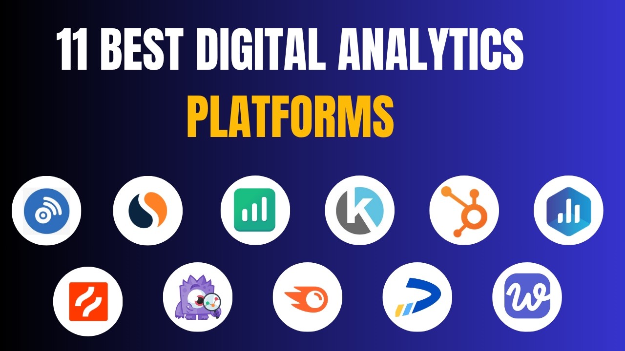 11 Best Digital Analytics Tools in 2025 (Ranked by Categores & Use Cases)