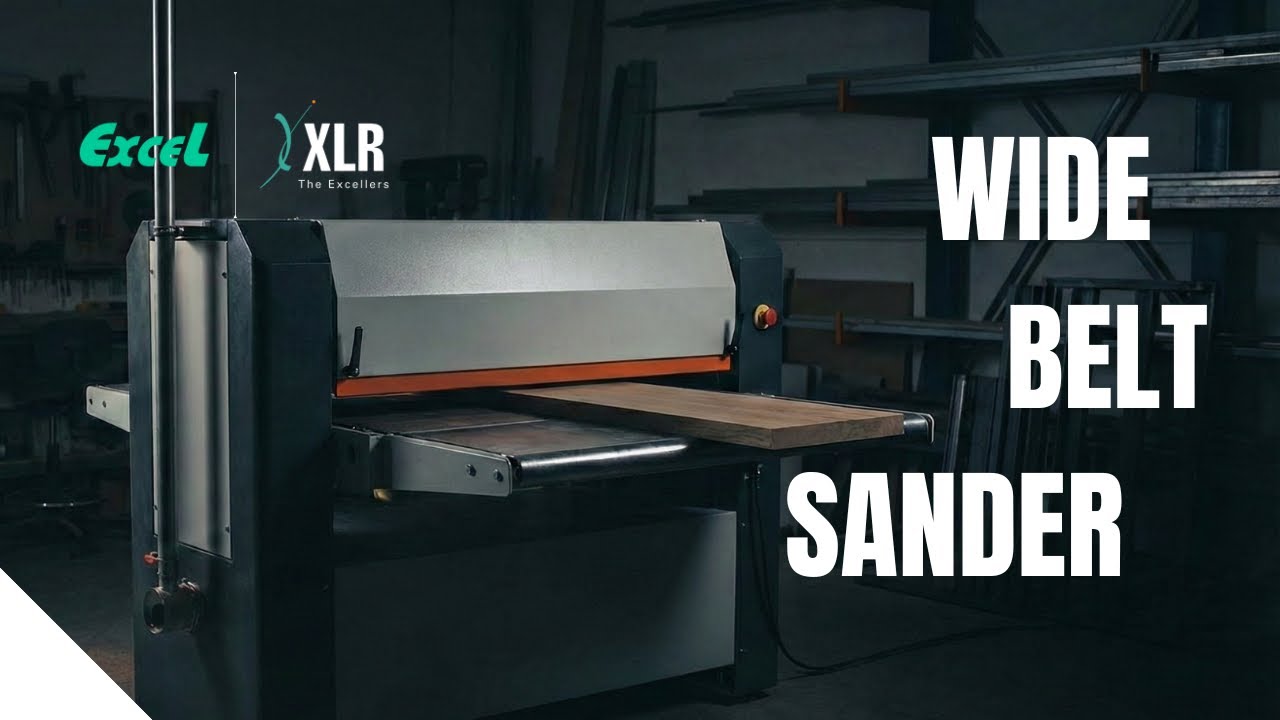 Wide Belt Sander | Excel | Industrial Machinery Manufacturer | IND