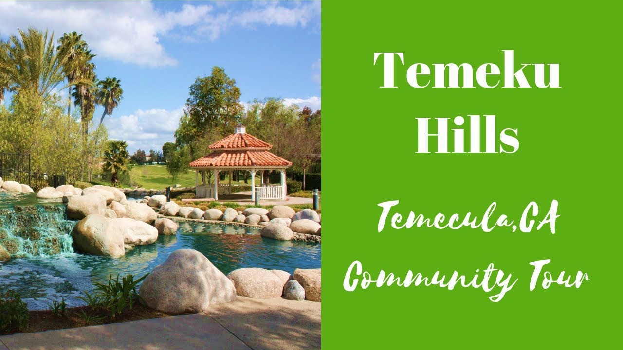 Temeku Hills Community Tour- Homes for sale in Temecula CA 92591 (951) 290-9497