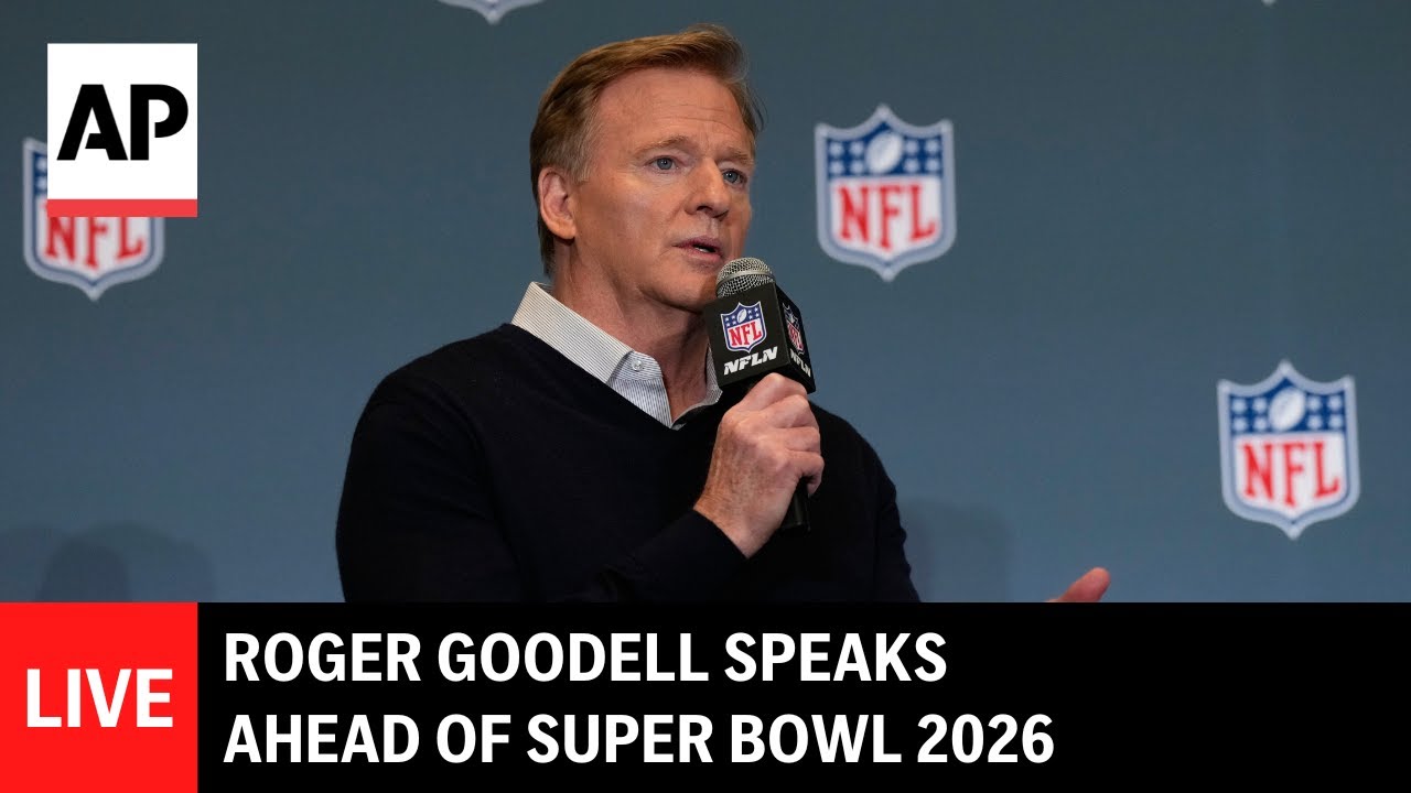 LIVE: Roger Goodell holds a press conference ahead of Super Bowl 2026