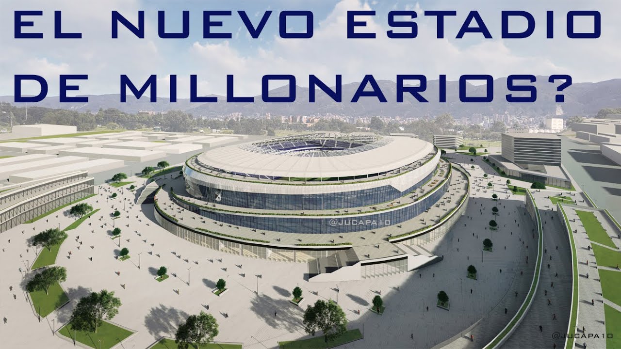 PROPUESTA ESTADIO MILLONARIOS FC - MILLOS