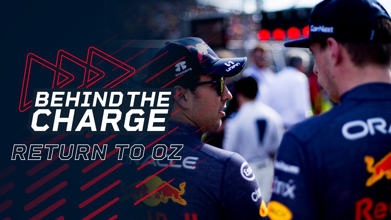 Behind The Charge | Max Verstappen and Sergio Perez Return To Australia