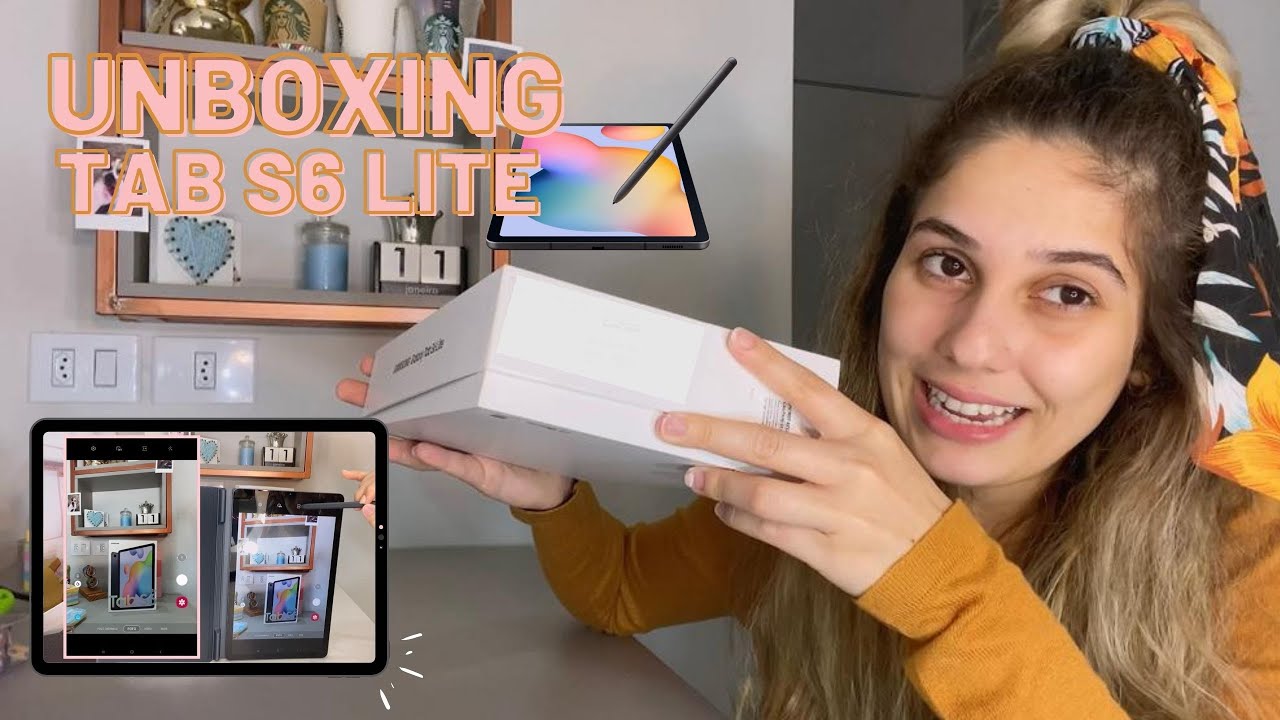 UNBOXING TAB S6 LITE | Anelise Calixto