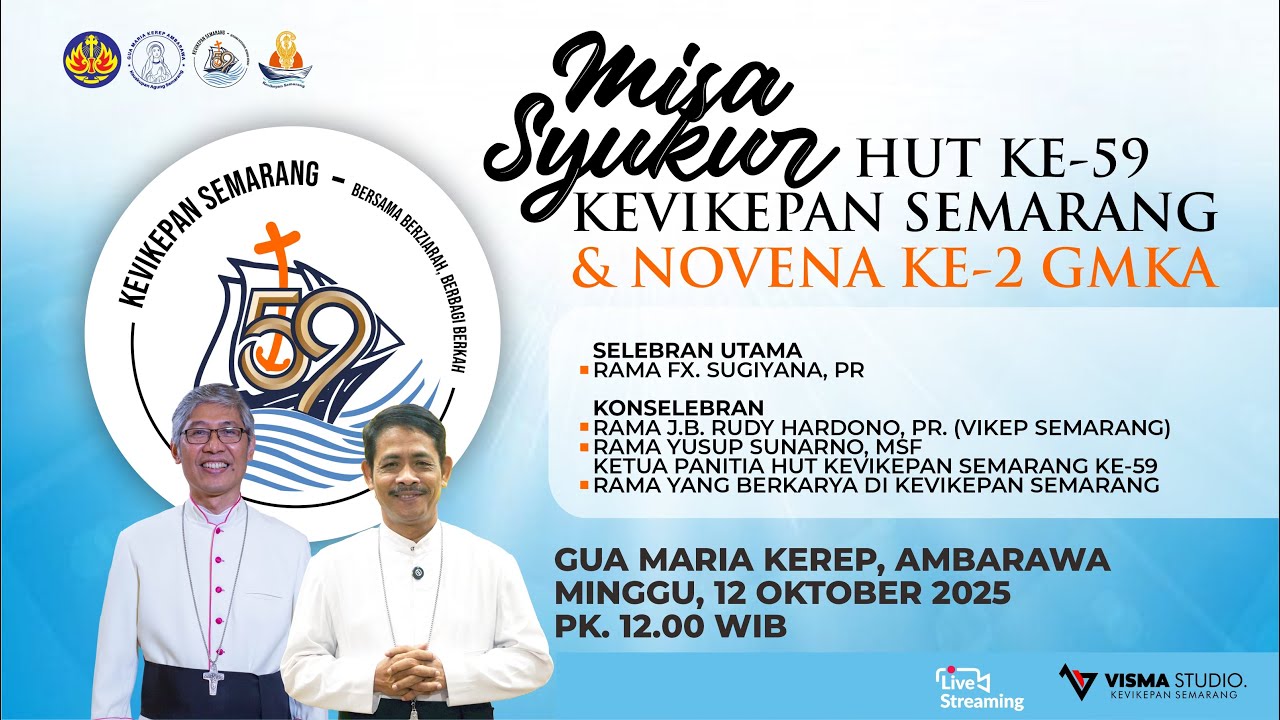 MISA SYUKUR HUT KE-59 TH KEVIKEPAN SEMARANG & NOVENA KE-2 GUA MARIA KEREP AMBARAWA