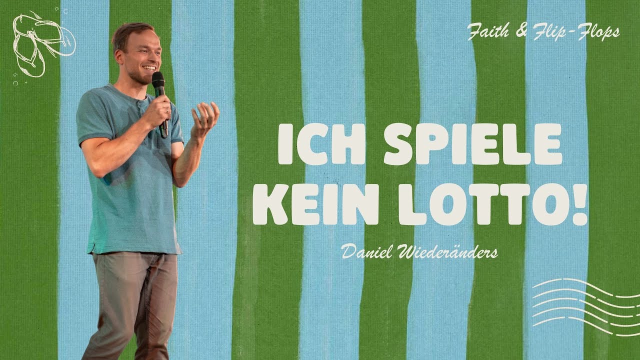 ICH SPIELE KEIN LOTTO! | FAITH & FLIP-FLOPS #1 | DANIEL WIEDERÄNDERS