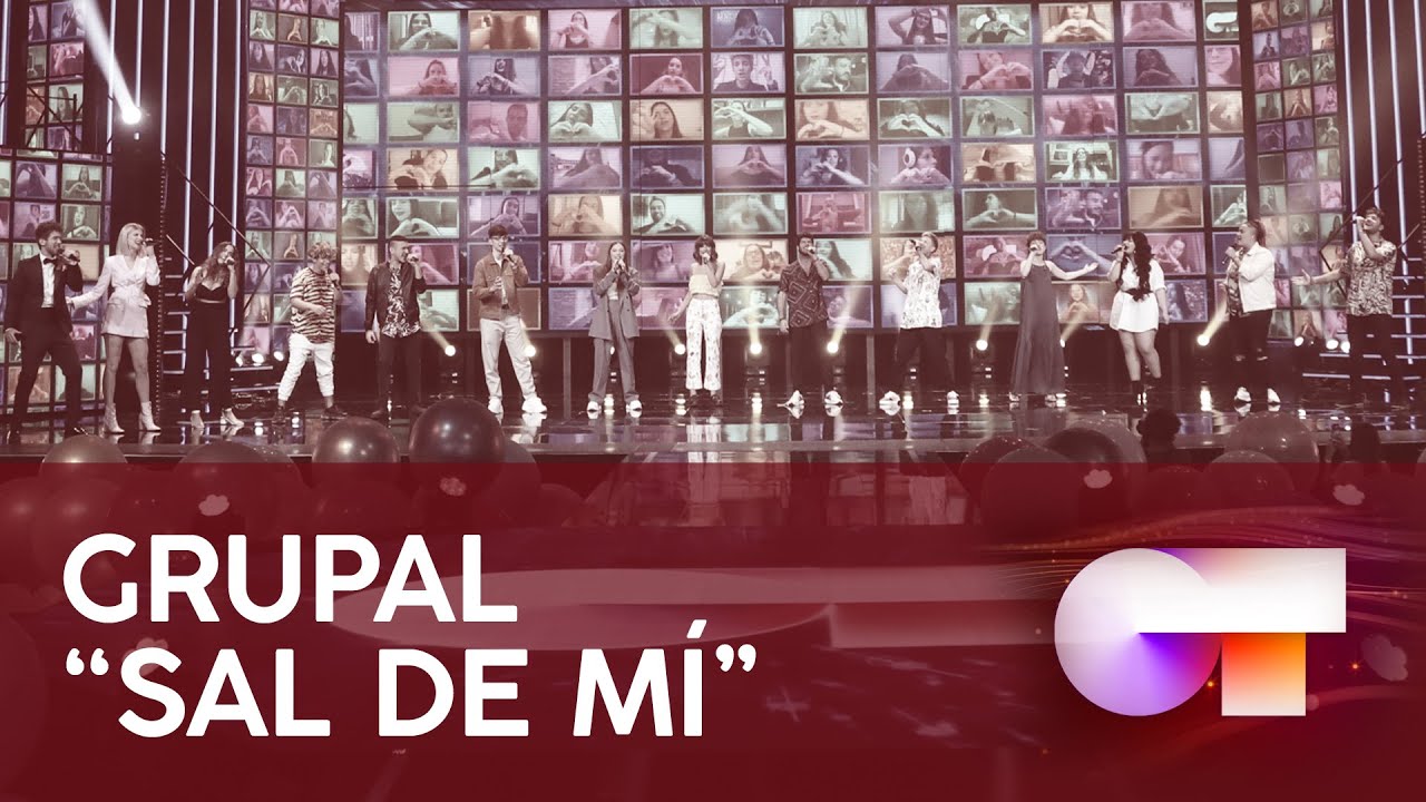 “SAL DE MÍ” - GRUPAL | GALA FINAL | OT 2020