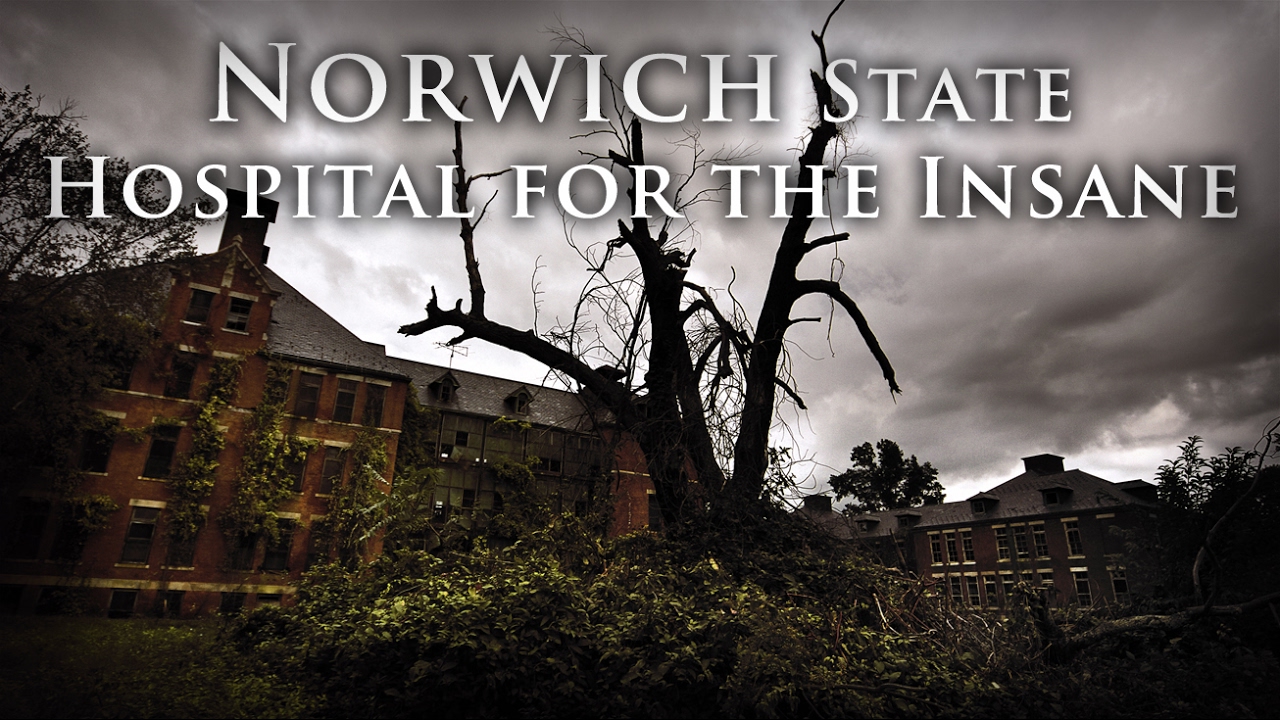 Abandoned Asylum - Norwich State Hospital for the Insane