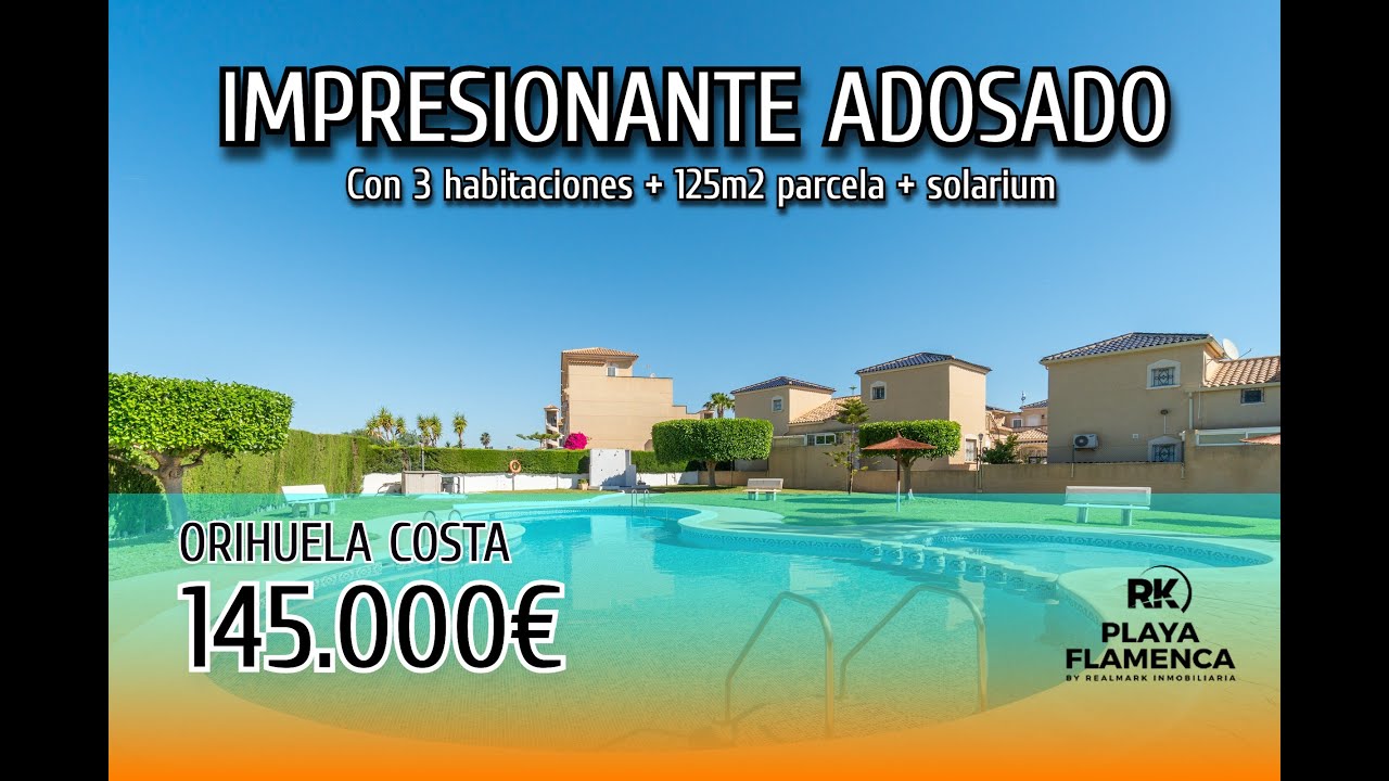 Impresionante Adosado en Orihuela Costa ☀️ Parcela y solarium | Inmobiliaria RK Playa Flamenca 🇪🇸