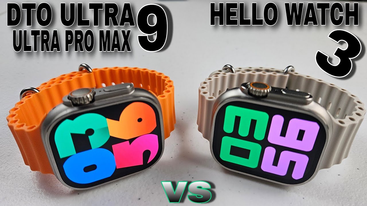 HELLO WATCH 3 VS DTO 9 ULTRA PRO MAX