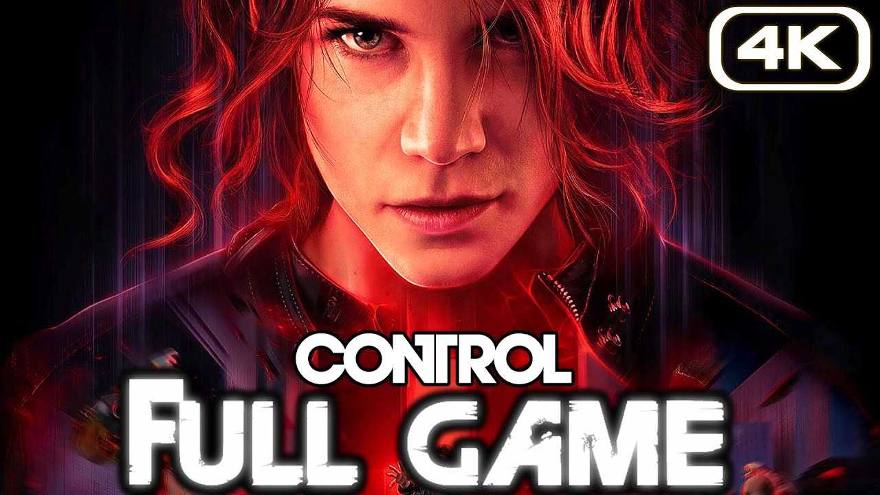 CONTROL Gameplay Walkthrough FULL GAME (4K 60FPS) No Commentary