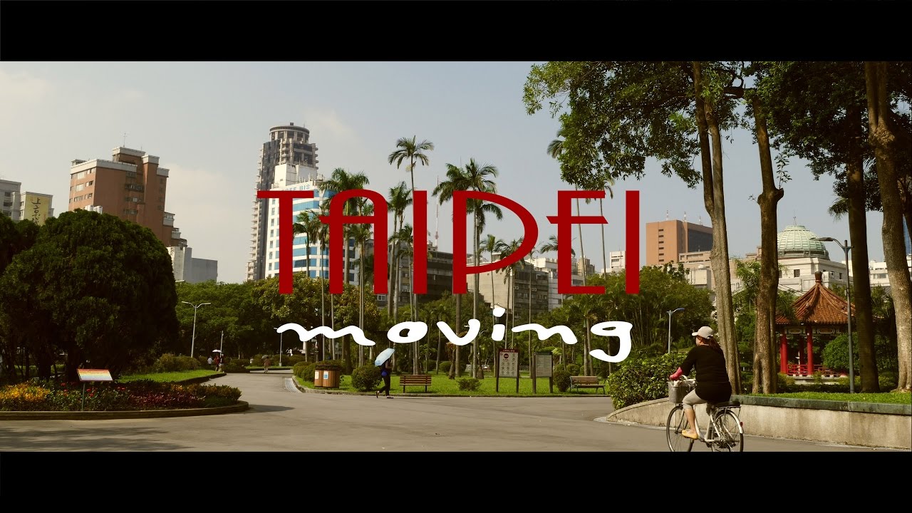 Taipei moving | time lapse